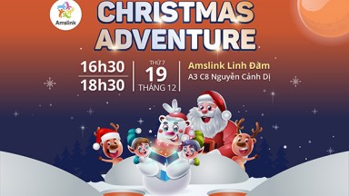 CHRISTMAS ADVENTURE - KHỞI ĐỘNG HÀNH TRÌNH PHIÊU LƯU DIỆU KỲ CÙNG AMSLINK